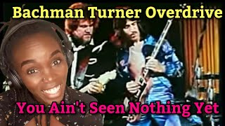 Bachman Turner Overdrive - You Ain&#39;t Seen Nothing Yet 1974 | REACTION