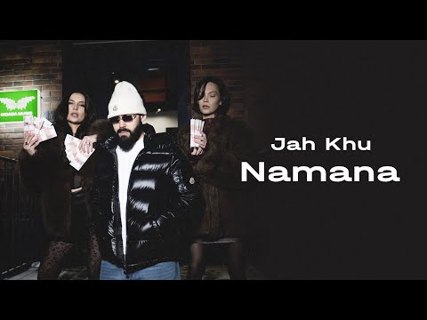 Jah Khu - «Namana» (Official Audio)