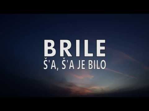 Brile - Sa, sa je bilo [Official Audio]