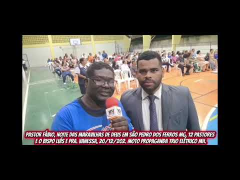 NOITE DAS MARAVILHAS DE DEUS EM SÃO PEDRO DOS FERROS