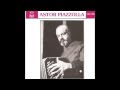 Astor Piazzolla - La  casita de mis viejos
