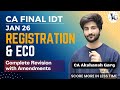 Registration ECO Complete Revision CA Final IDT May Nov 25 CA Akshansh Garg