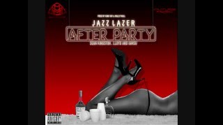 Jazz Lazer - After Party Ft. Sean Kingston, Lloyd & Iamsu! | FeelViral.com