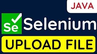 Selenium WebDriver with Java Tutorial 19 | Learn to automate upload files using selenium