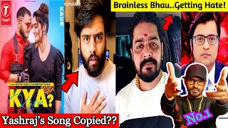 T-Series COPIED Yashraj Mukhate&#39;s Song Kya Karu? - HindustaniBhau, EmiwayBantai, R2U, Elvish, Gaurav