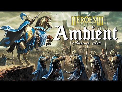 Heroes Of Might And Magic III - Relaxing Music & Natural Ambience