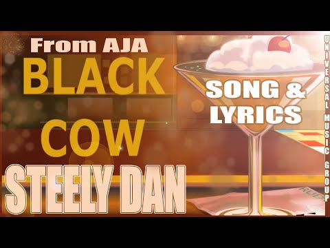 AJA: Steely Dan - Black Cow ( Official Song, Lyrics + Bonus Typos :)~  Basic Flash Animation