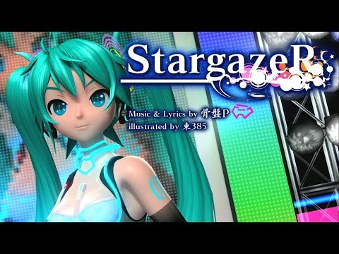 [60fps Full] StargazeR スターゲイザー - Hatsune Miku 初音ミク Project DIVA English Romaji lyrics ドリーミーシアター