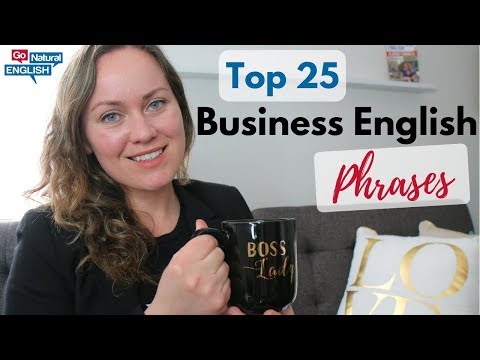 25 個進階商業英文片語介紹 (BUSINESS ENGLISH 25 FAST TOP ENGLISH PHRASES FOR ADVANCED FLUENCY)