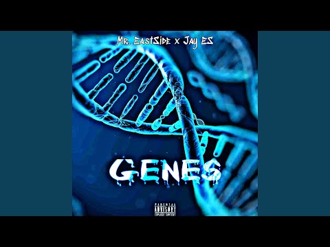 Genes (feat. Jay ES)