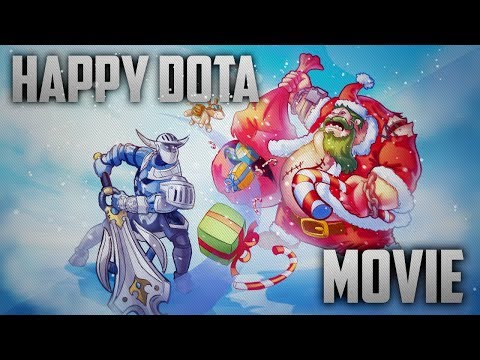 Happy New Dota 2! - The Movie