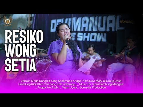 RESIKO WONG SETIA VERSION YANG SEDERHANA ANGGA PUTRA