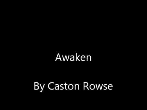 Awaken by Caston Rowse