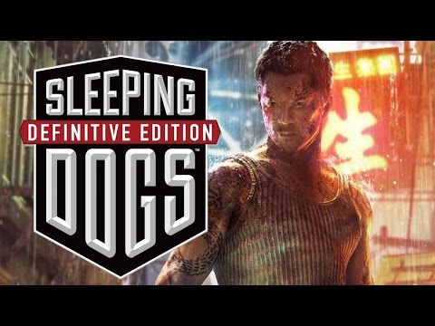 Sleeping Dogs Definitive Edition Gameplay Walkthrough - FIRST LOOK / REVIEW (PS4,Xbox One, PC)
