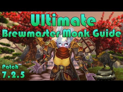 Ultimate Brewmaster Monk Tanking Guide Patch 7.2.5/7.3
