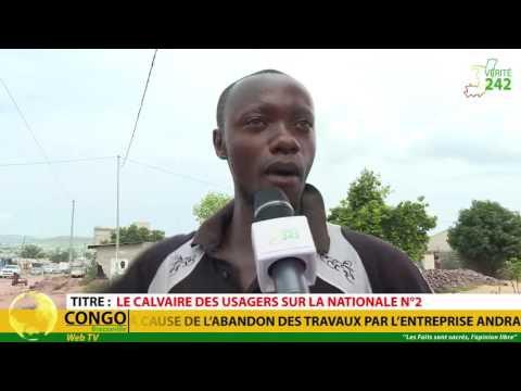 VÉRITÉ 242: Brazzaville, le calvaire des usagers de la nationale  N° 2