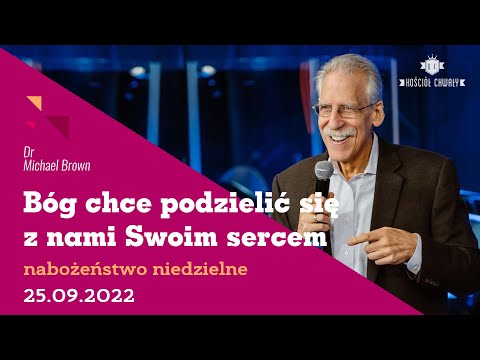 Kościół Chwały - Nabożeństwo Niedzielne z udziałem dr Michaela Browna, 25.09.2022