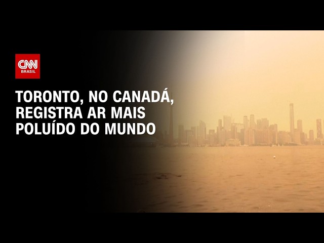 Canadá: Toronto registra ar mais poluído no mundo por fumaça de incêndios florestais | CNN 360°