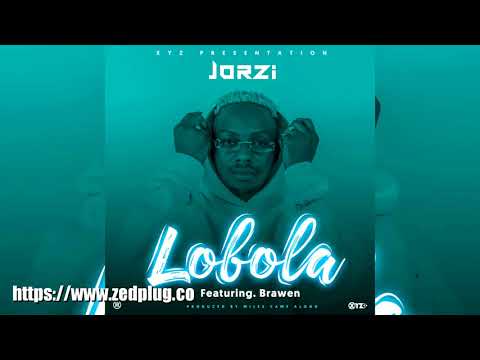Jorzi Ft Brawen Lobola