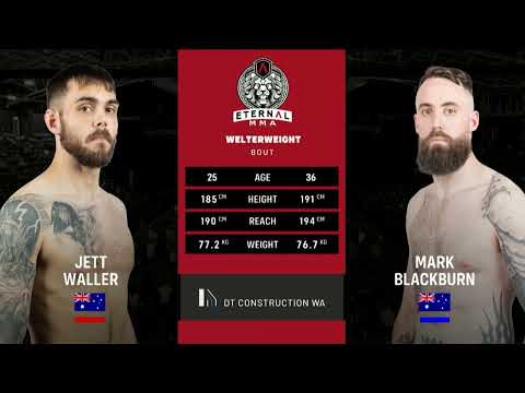 ETERNAL 68 - JETT WALLER VS MARK BLACKBURN - MMA FIGHT VIDEO