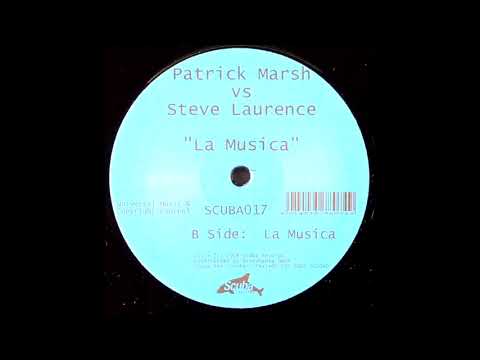 Patrick Marsh vs Steve Laurence - La Musica
