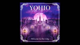 Welcome To The City - YOHIO