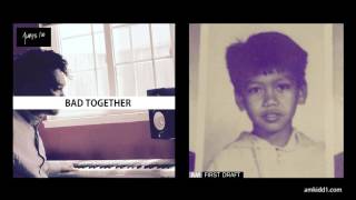 AM Kidd - Bad Together