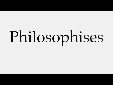 How to Pronounce Philosophises