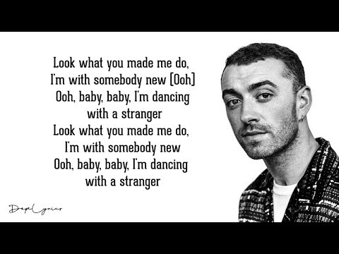 Dancing With A Stranger - Sam Smith, Normani (Lyrics)