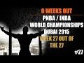 0 Week Out PNBA / INBA Natural Bodybuilding World's Dubai 2015 - #27