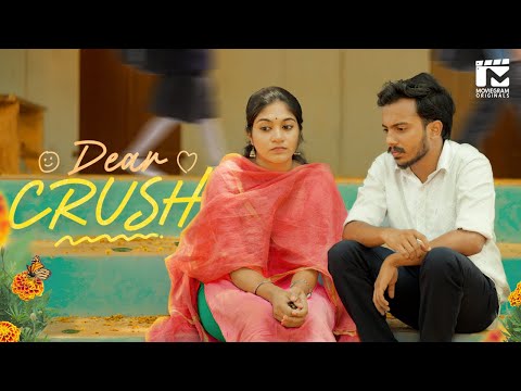 Dear Crush | Malayalam Short Film | Moviegram Originals