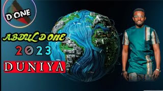 Abdul d one  DUNIYA  2023lyrics