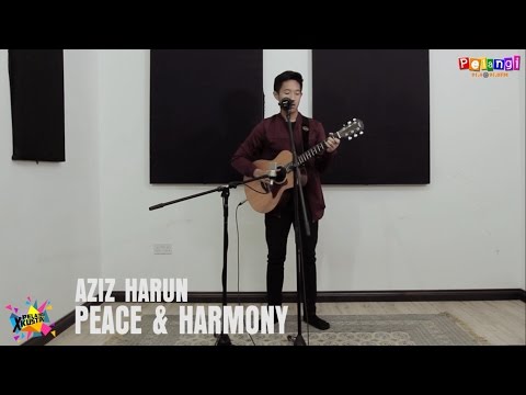 Pelangi Xkustik X Aziz Harun - Peace And Harmony