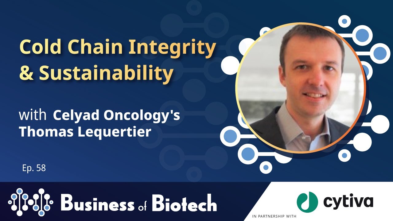 Cold Chain Integrity & Sustainability With Celyad Oncology's Thomas Lequertier