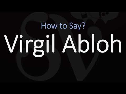 How to Pronounce Virgil Abloh? (CORRECTLY)