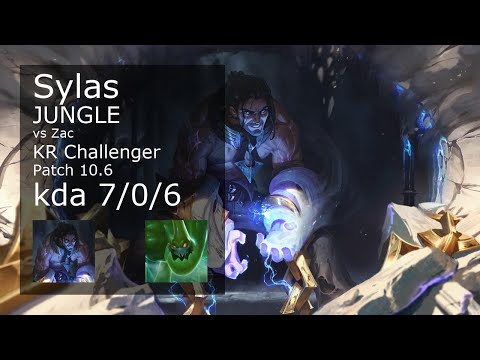 Sylas Jungle vs Zac - KR Challenger 7/0/6 Patch 10.6 Gameplay // [롤] 사일러스 vs 자크 정글