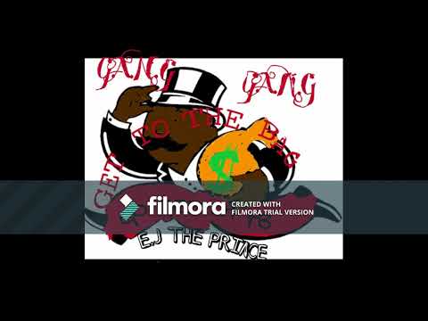 Get to the Bag GoGetta TB ft EJ the Prince