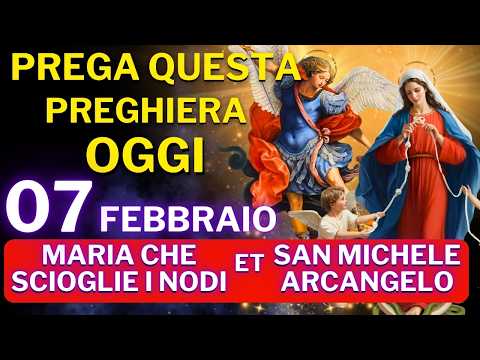 PREGHIERA A MARIA CHE SCIOGLIE I NODI E SAN MICHELE ARCANGELO – RICEVI IL TUO MIRACOLO OGGI
