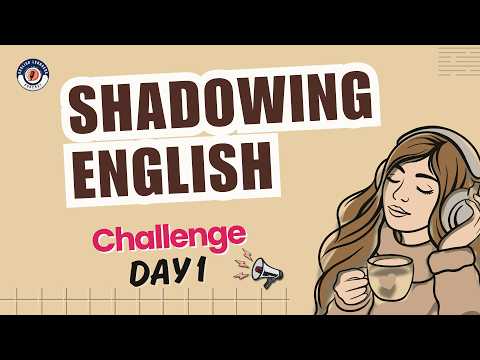 Shadowing English Speaking Practice | Speak Fluently 5-Day English Speaking Challenge