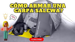 Como ARMAR una CARPA Salewa Sierra Leone II - Consejos y aspectos a tener en cuenta.