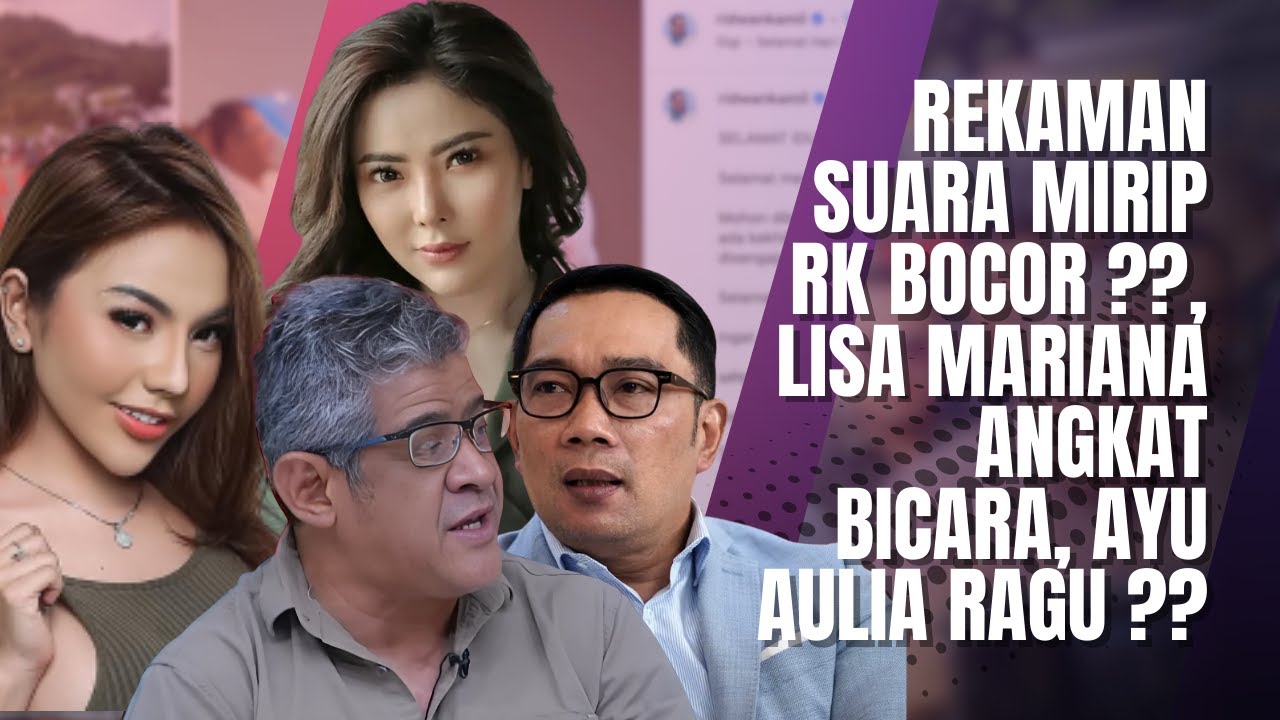 Rekaman Suara Mirip RK Beredar, Lisa Mariana dan Ayu Aulia Beri Tanggapan
