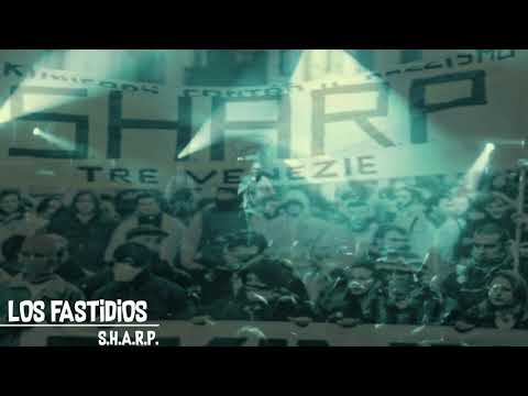 S-H-A-R-P - Los Fastidios