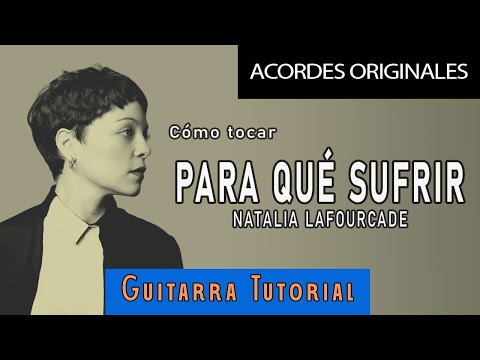 Para Qué Sufrir - Natalia Lafourcade