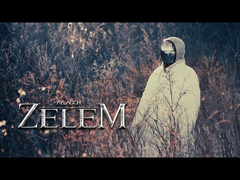 AYLAGCH - ZELEM (Official Music Video)