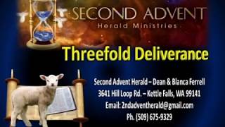 3 fold Deliverance. (Passover Past, Present and Future  Dean Ferrell