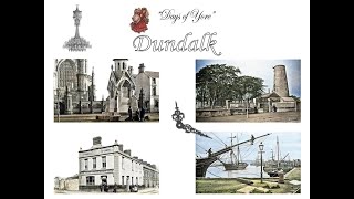 Memories of Dundalk in Days of Yore