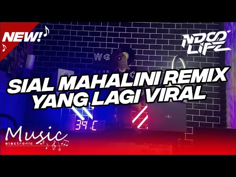 DJ SIAL MAHALINI BAGAIMANA DENGAN AKU TERLANJUR MENCINTAIMU BOOTLEG [NDOO LIFE]