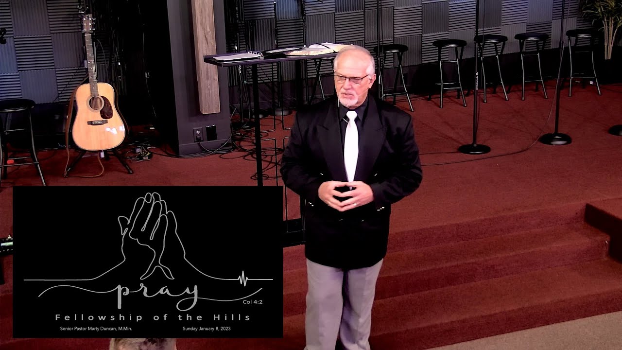 1/8 - Pastor Marty Duncan - Prayer Life #1