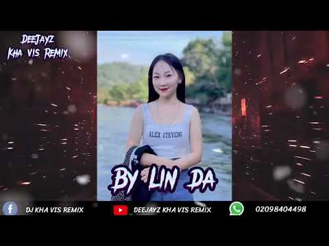 cia luag mam hlub Remix (cover) by Lin da .dj kha vis 🔥 เพลงแดนซ์สายปาร์ตี้2023.2024