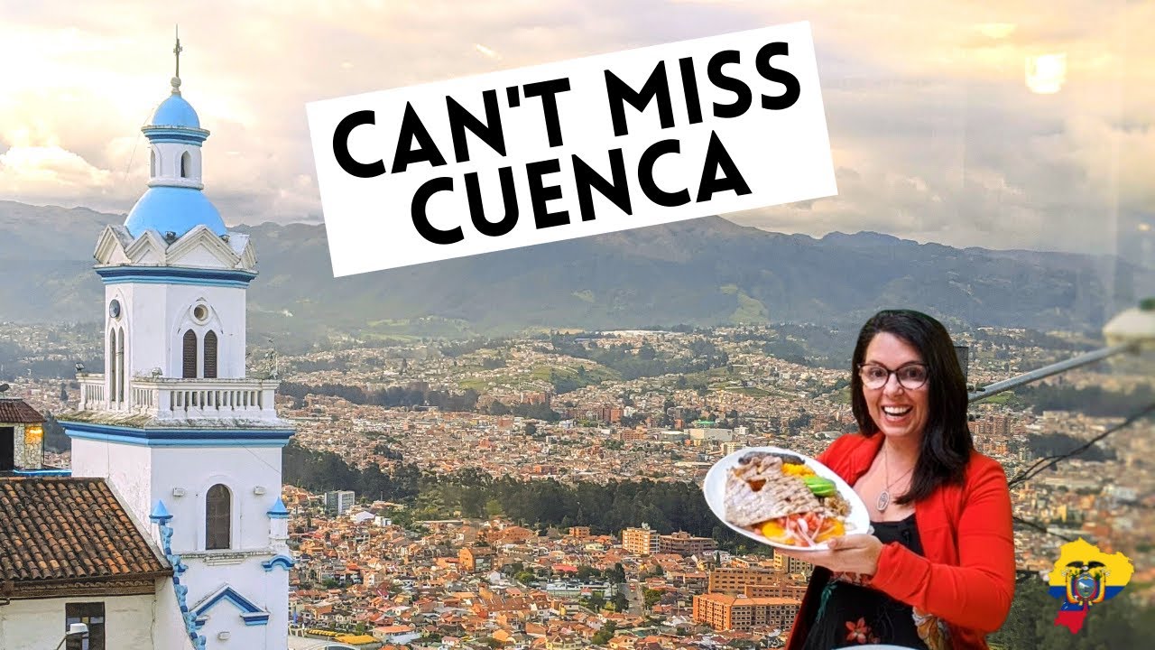CUENCA Ecuador Tour with a Local!  |  ECUADOR Travel Guide